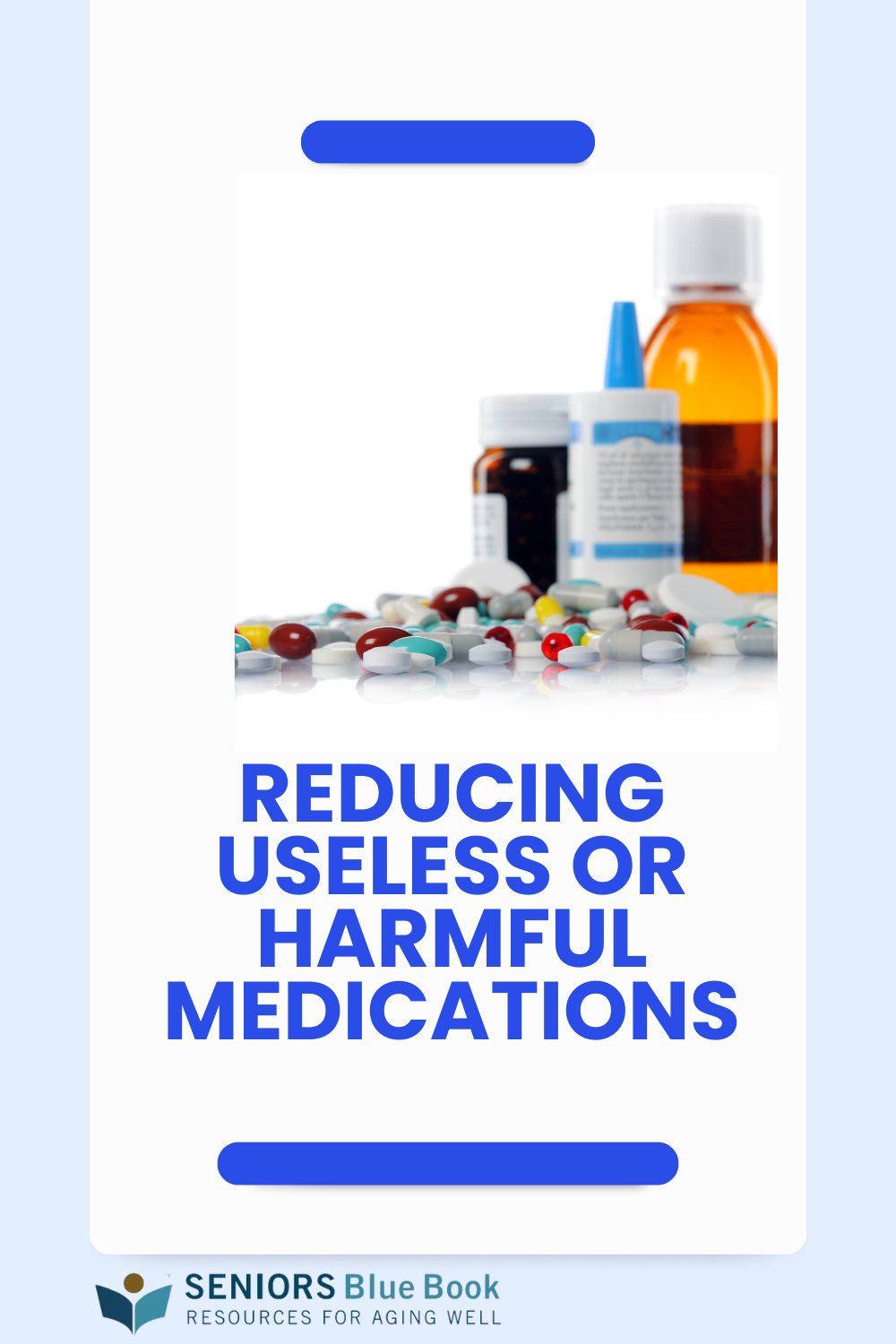 Reducing Useless or Harmful Medications